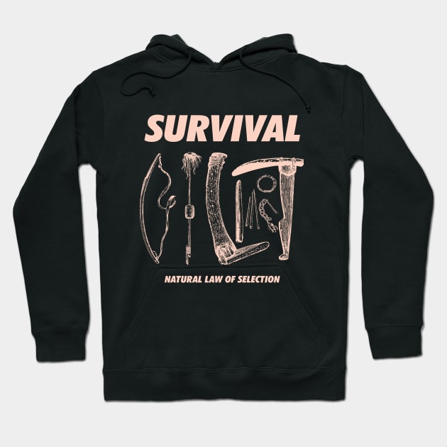 Survial natural law of selection Hoodie by sadboysclub